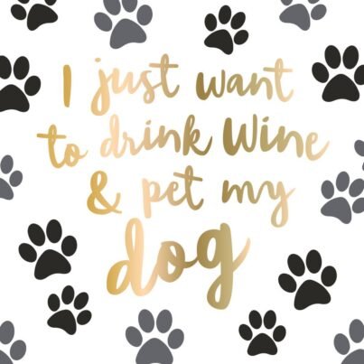 Cocktail Gold Foil Funny Napkins | Drink Wine and Pet My Dog