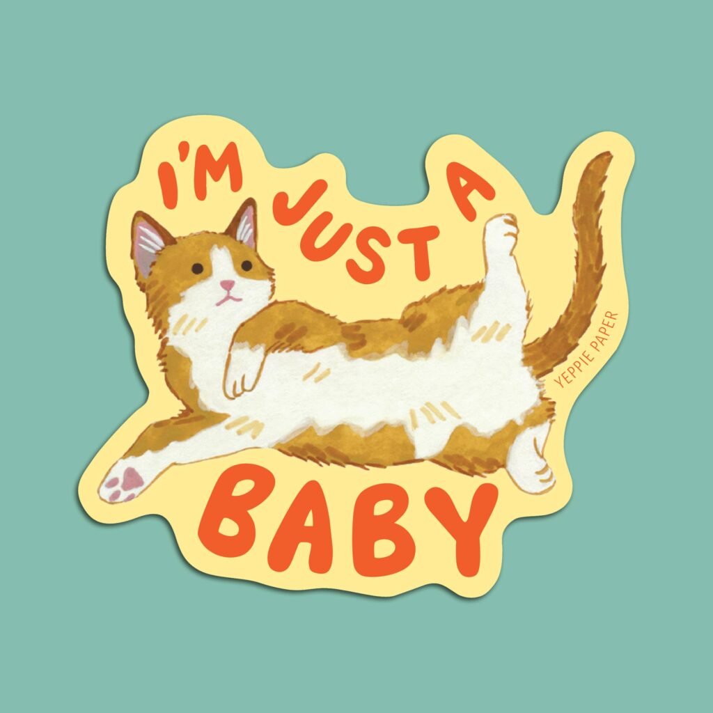 Cute Kitten Sticker - "I'm Just A Baby"