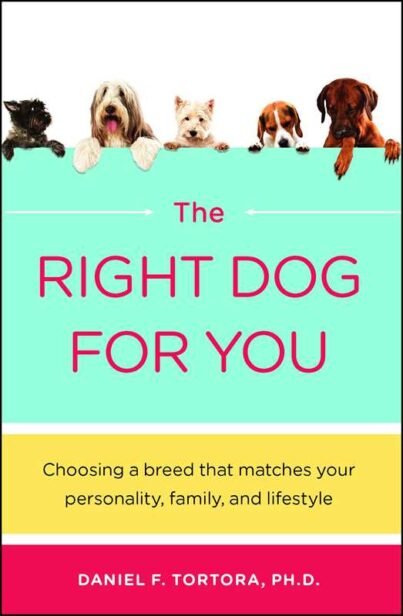 Right Dog For You by Daniel F. Tortora